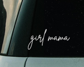 girl mama, Car Vinyl Decal, Positive Quote, Inspirational, Window, Laptop, Tumbler, free shipping