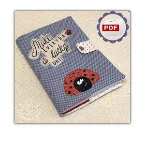 A lucky day, progetto di cucito creativo cover, copertina per agenda con coccinella in appliquè, free motion, instant download, diy