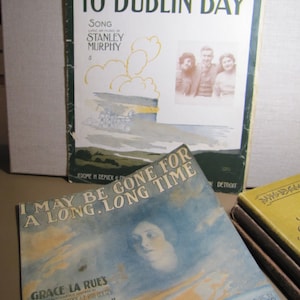 Two (2) Vintage Sheet Music Publications - I&#39;m On My Way to Dublin Bay and I May Be Gone for a Long, long Time