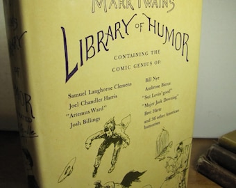 Vintage Book - Mark Twain's Library of Humor - Compilation of American Humorists' Writings - Copyright 1969