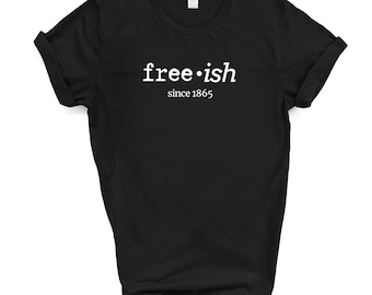 Grátis - ish desde 1865 Camiseta