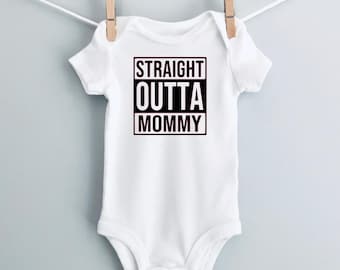 Straight Outta MOMMY Baby onesie