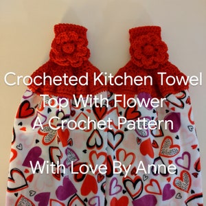 Crocheted Kitchen Towel Top with Flower Pattern
