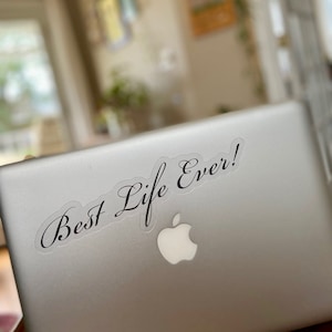 Best Life Ever sticker decal with charcoal gray lettering, Laptop Sticker, JW Sticker, Jehovah&#39;s Witness Gift, Pioneer Gift JW Ministry Gift