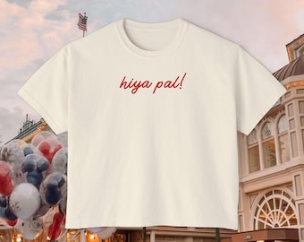 Hiya Pal Womens Boxy Tee | Disney Shirt | Disneyland Shirt | Disney World Shirt | Parks Outfit | Mickey Shirt