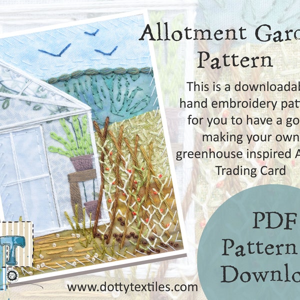Downloadable PDF Allotment Garden ATC Pattern- Hand Embroidery- Digital Download- Embroidered- DIY Embroidery Kit- Fabric Scraps- Greenhouse