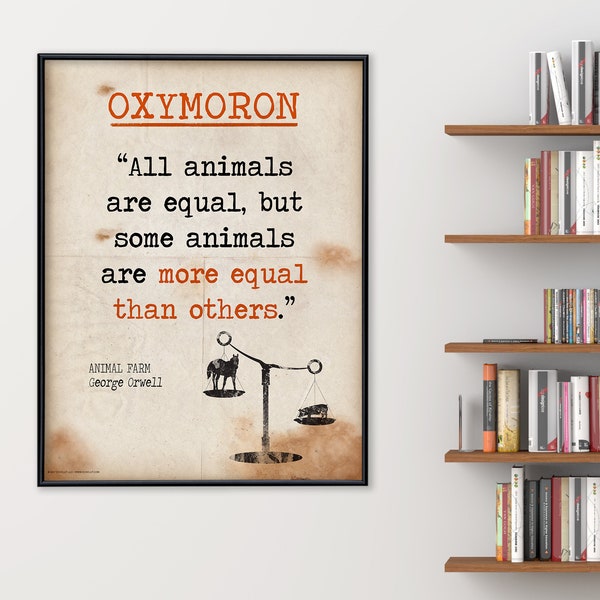 Oxymoron - Educational Poster featuring Animal Farm Quote. Vintage Style Literary Term Classroom Poster