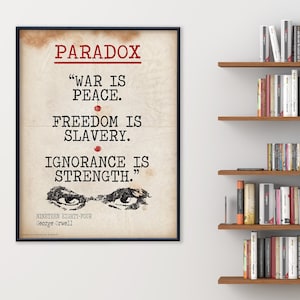 Nineteen Eighty-Four Paradox Quote, Educational Art Print featuring George Orwell. Vintage Style Literary Term Poster. Multiple Sizes.
