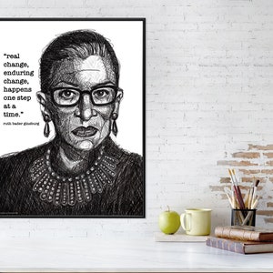 Impresión artística con frase "Real Change" de Ruth Bader Ginsburg. Papel mate, laminado o enmarcado. Varios tamaños