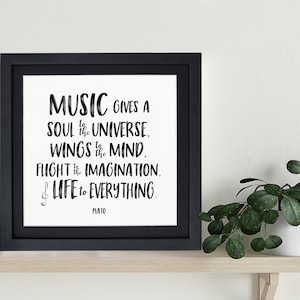 Music Gives a Soul to the Universe Plato Art Print. Musical Inspirational Literary Quote. Fine Art Paper, Laminated, or Framed.