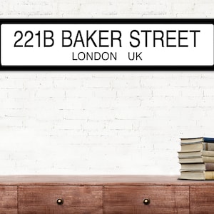 Sherlock Holmes 221B Baker Street Literary Street Sign. Fine Art Paper, Laminated, or Framed.