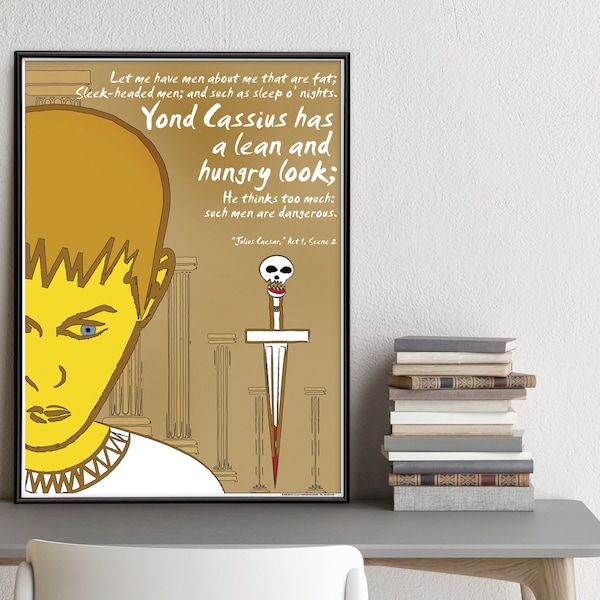 Shakespeare Caesar - Lean and Hungry Quote Literary Art Print.  Educational Classroom Poster.  Plain, Laminated or Framed. Multiple Sizes