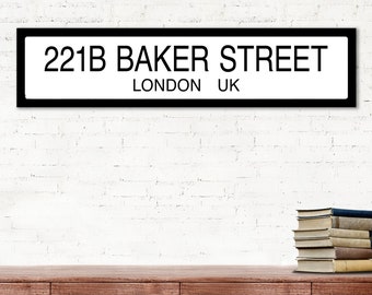 Sherlock Holmes 221B Baker Street Literary Street Sign. Fine Art Paper, Laminated, or Framed.