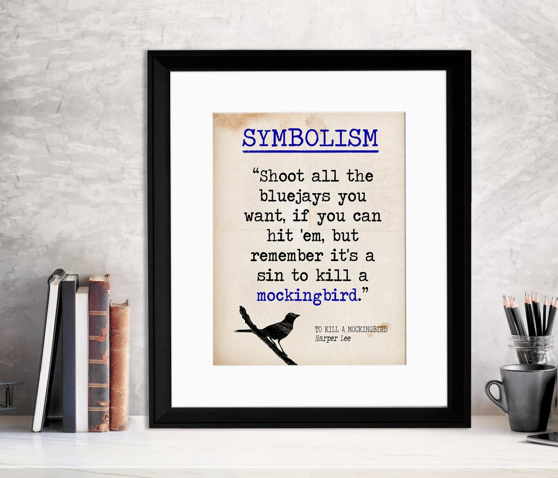 To Kill a Mockingbird Symbolism Quote Educational Art Print Etsy