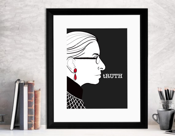 Ruth Bader Ginsburg tRuth Quote Art Print. Matte Paper, Laminated or Framed. Multiple Sizes