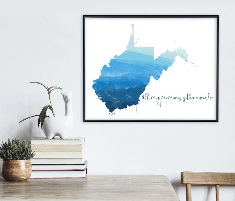 West Virginia All My Memories Gather Round Her Country Etsy