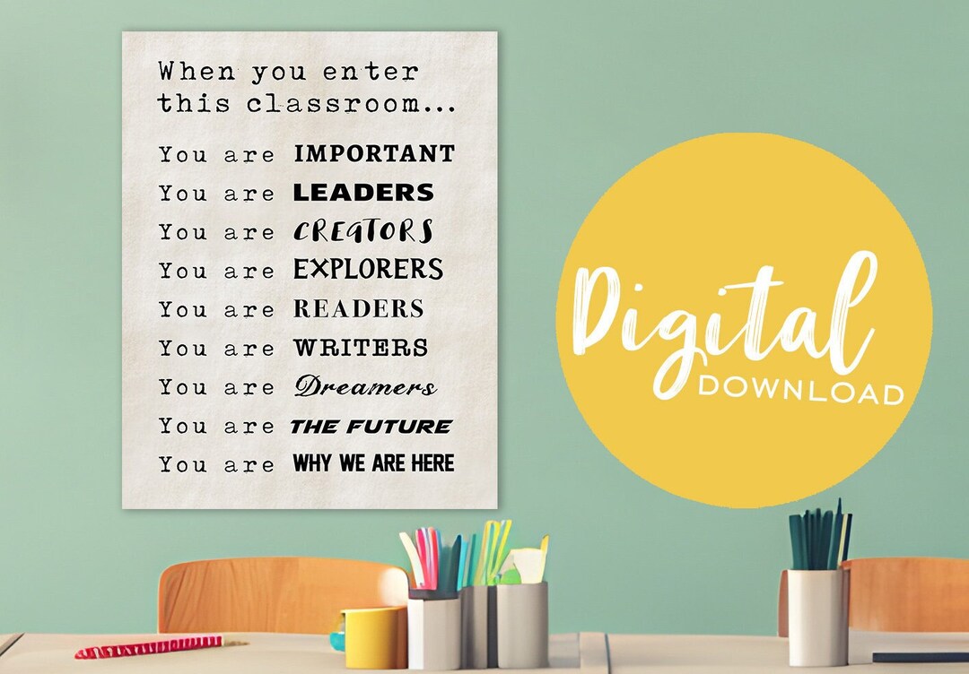 When You Enter This Classroom Inspirational Poster DIGITAL DOWNLOAD - Etsy