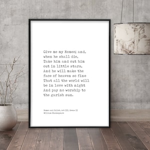 Romeo and Juliet Quote Print. Give Me My Romeo Fine Art Paper, Laminated, or Framed. Multiple Sizes for Library, Home, Office, or School