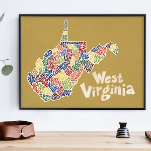 May include: A mustard yellow background with a white outline of the state of West Virginia. The state is filled with the names of cities and towns in West Virginia in various colors. The words "West Virginia" are written in white below the state outline.