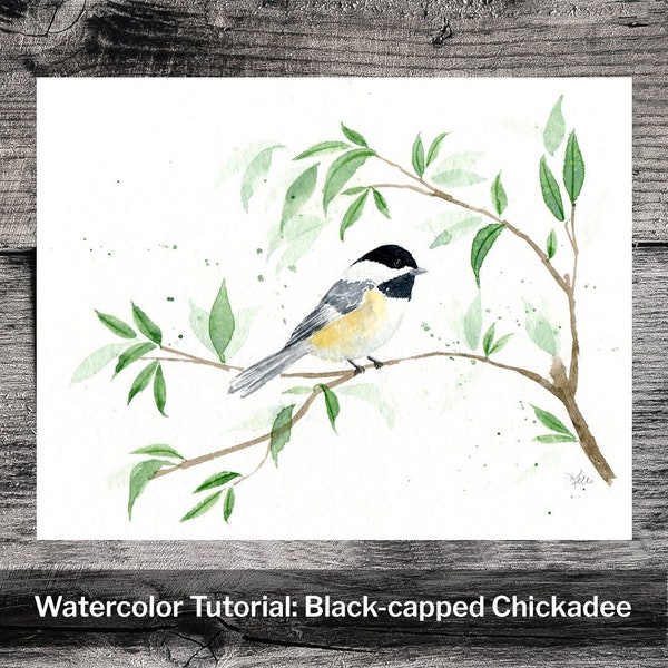 Black-capped Chickadee Watercolor Bird Painting Tutorial - Digital Download eBook Learn to Paint Birds of Maine Printable Nature Art Project