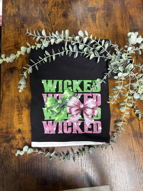 Unisex Heat Transfer Vinyl Printed WICKED Wizard Of Oz T Shirt Film Inspired Keepsake Fun Gift Bows Pink Green Witches Grey White Black Tops