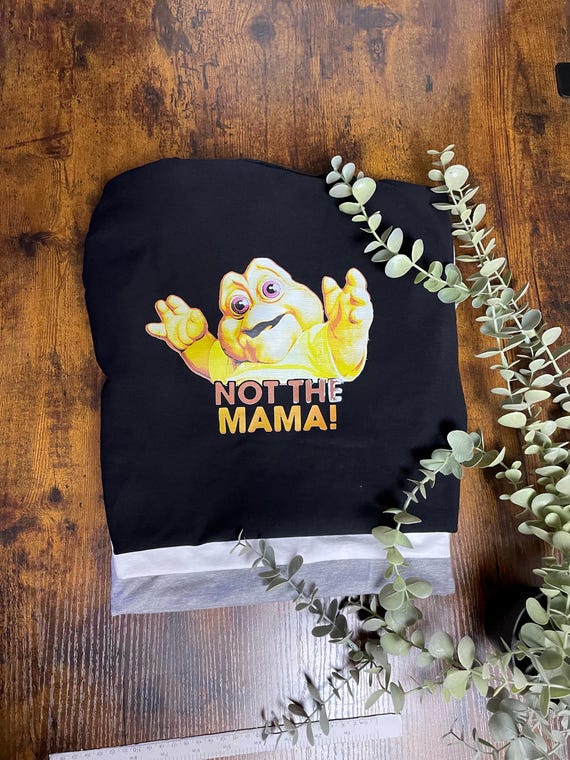 Not The MAMA! Vinyl Printed T Shirt WOMANS 90s Vintage Tv Programme Dinosaurs Baby Sinclair Novelty Keepsake Any Occasion Grey Black White
