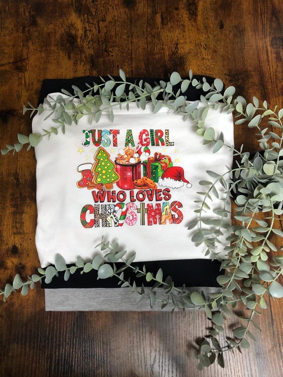 Just A Girl Who Loves Christmas Heat Transfer T Shirt Tree Hot Chocolate Hat Present Candy Canes Secret Santa Fun Novelty Keepsake Gift