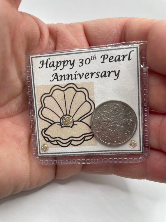 Happy 30th pearl anniversary lucky sixpence coin keepsake gift for inside a cream colour card pearl picture wedding organza bag man wife fun