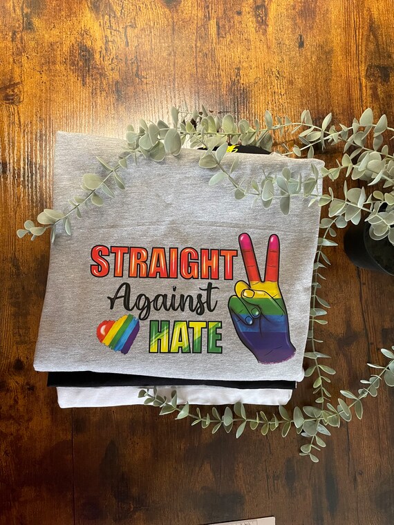 LGBTQ STRAIGHT Against HATE Printed T Shirt Rainbow Colourful Gay Pride Month Daily Wear Promote Love Is Love Victory Finger Hand Sign Heart