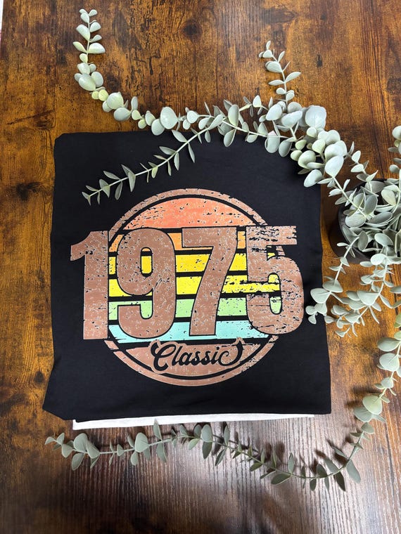 1975 Classic Unisex Printed T Shirt Birth Year Birthday Retro Look Heat Transfer Keepsake Gift Fun Novelty Quirky Classic Numbers Colours