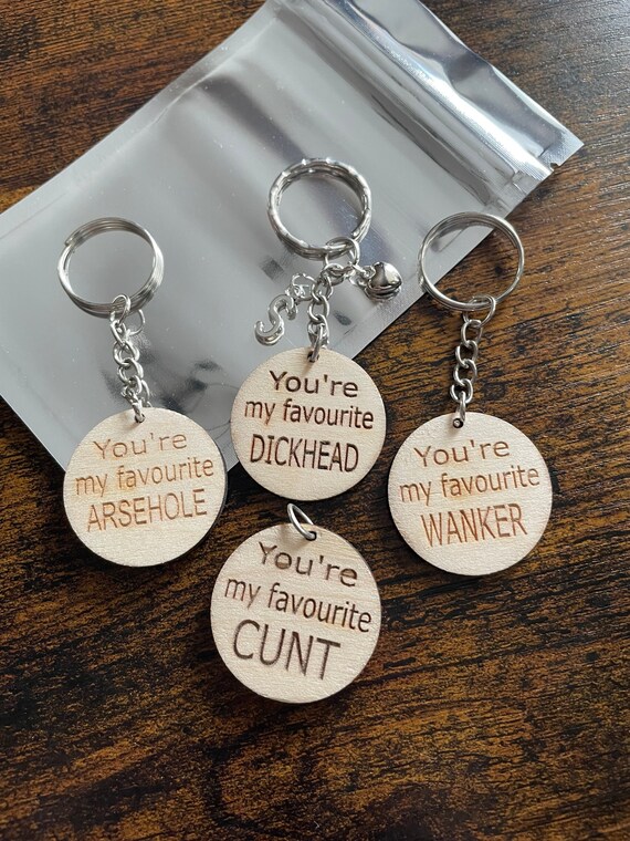 PERSONALISED Initial of your choice and You’re My Favourite Dickhead Wan**r etc Keyring Charm Valentine Xmas Box Keepsake Rude Wooden Words