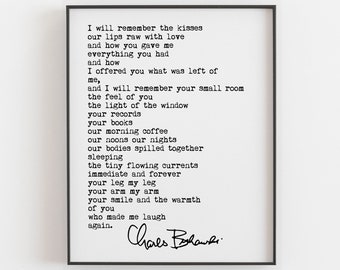 Charles Bukowski Quote Print / Love Poem  / Romantic Wall Art / 1st Anniversary Paper 2nd Cotton / Typewriter Design / Giclee