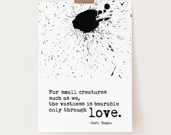 Carl Sagan Quote Print / Love Quote / Science Wall Art / Physics Quote / Giclee