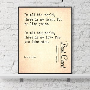 Maya Angelou Quote Print / Literary Art / Love Quote / First Anniversary Paper / Second Anniversary Cotton / Giclee