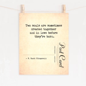 F. Scott Fitzgerald Print / Two Souls Love Quote / Cotton Paper / Anniversary Gift/ Physical Print