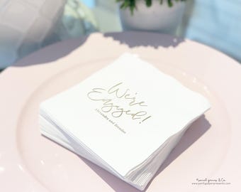 Personalized Engagement Cocktail Napkins, Wedding Bridal Party Napkin, We're Engaged Foil Imprint