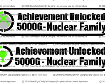 Achievement Unlocked **CUSTOM** request SVG, Cut File, Instant Download, Cricut, Silhouette, Video Gamer