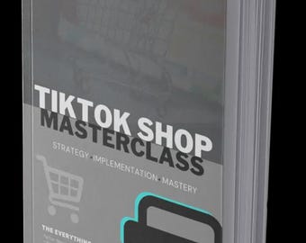 TikTok Shop Masterclass - Vollständiger digitaler Ratgeber + bearbeitbare Verkaufsseiten-Vorlagen + Video Walk-Through (Sofortdownload)