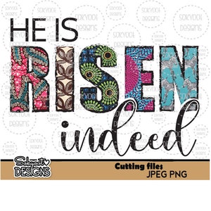 Easter - He is Risen Indeed - Sublimation - Printable - Instant Digital Download 5 Designs  • Clipart  • PNG file • jpeg 300dpi Printable