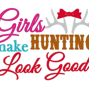 Girls make Hunting look Good with Antlers and a bow. Instant Download Machine Embroidery Design. 4x4 5x7 6x10