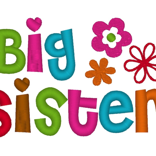 Big Sister Instant Download Machine Embroidery Design. 4x4 5x7 6x10