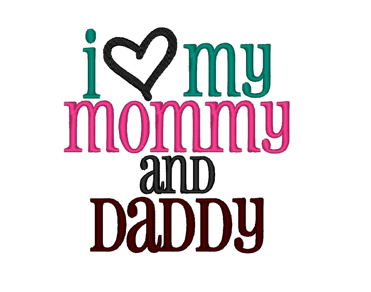 I Love My Mommy and Daddy. Instant Download Machine Embroidery  Etsy