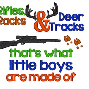 Rifles, Racks and Deer Tracks. That is What Little Boys Are Made Of ...