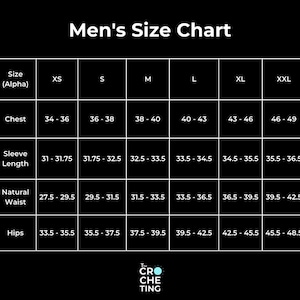 May include: A men's size chart with measurements in inches for chest, sleeve length, natural waist, and hips. The chart includes sizes XS, S, M, L, XL, and XXL.