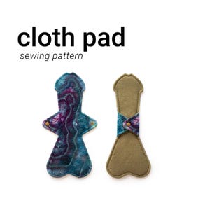 May include: Two cloth pads, one with a blue and purple tie-dye pattern and the other a solid brown color. Both pads have a snap closure. The text "cloth pad sewing pattern" is above the pads.