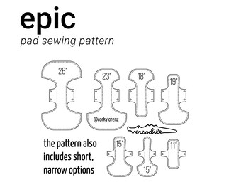 EPIC Overnight Cloth Pad Sewing Pattern | 9" to 26" Long | 2.5" to 4.2" Snapped Width