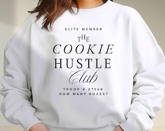 Scout Cookie Hustle Sweatshirt: Modern Troop Leader Shirt