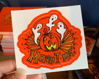 Haunt Me Sticker