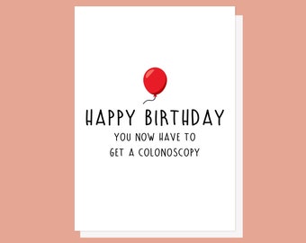 Funny Birthday Card, Colonoscopy Card, Funny Card, Dad Card, Birthday Gift for Him or Her, Fathers Day Gift