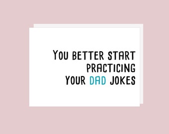 Baby Card - New Baby Card - Dad Jokes Card - Dad Card - New Dad Card - New Mom Card - Baby Announcement